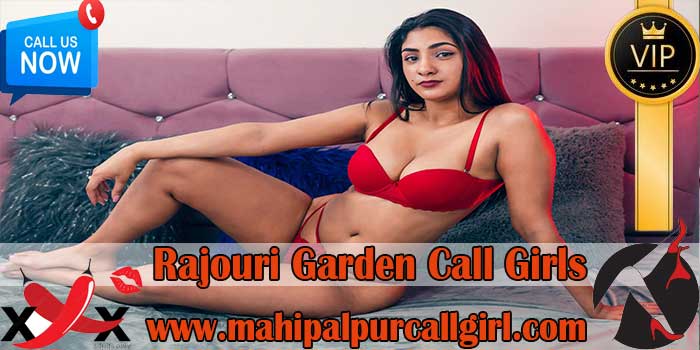 Rajouri Garden Call Girls